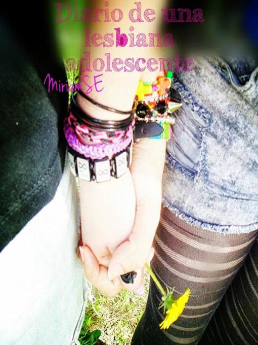 Title details for Diario de una lesbiana adolescente by MS Espejo - Available